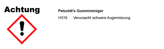 Petzoldt's Kfz-Gummireiniger, CLP/GHS Verordnung